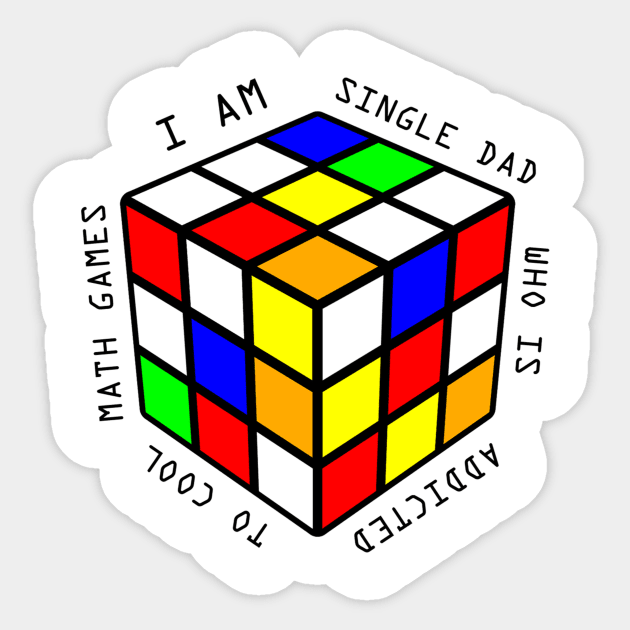 i am a single dad who is addicted to cool math games Sticker by richercollections